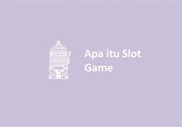 Apa Arti Slot Dalam Bahasa Indonesia